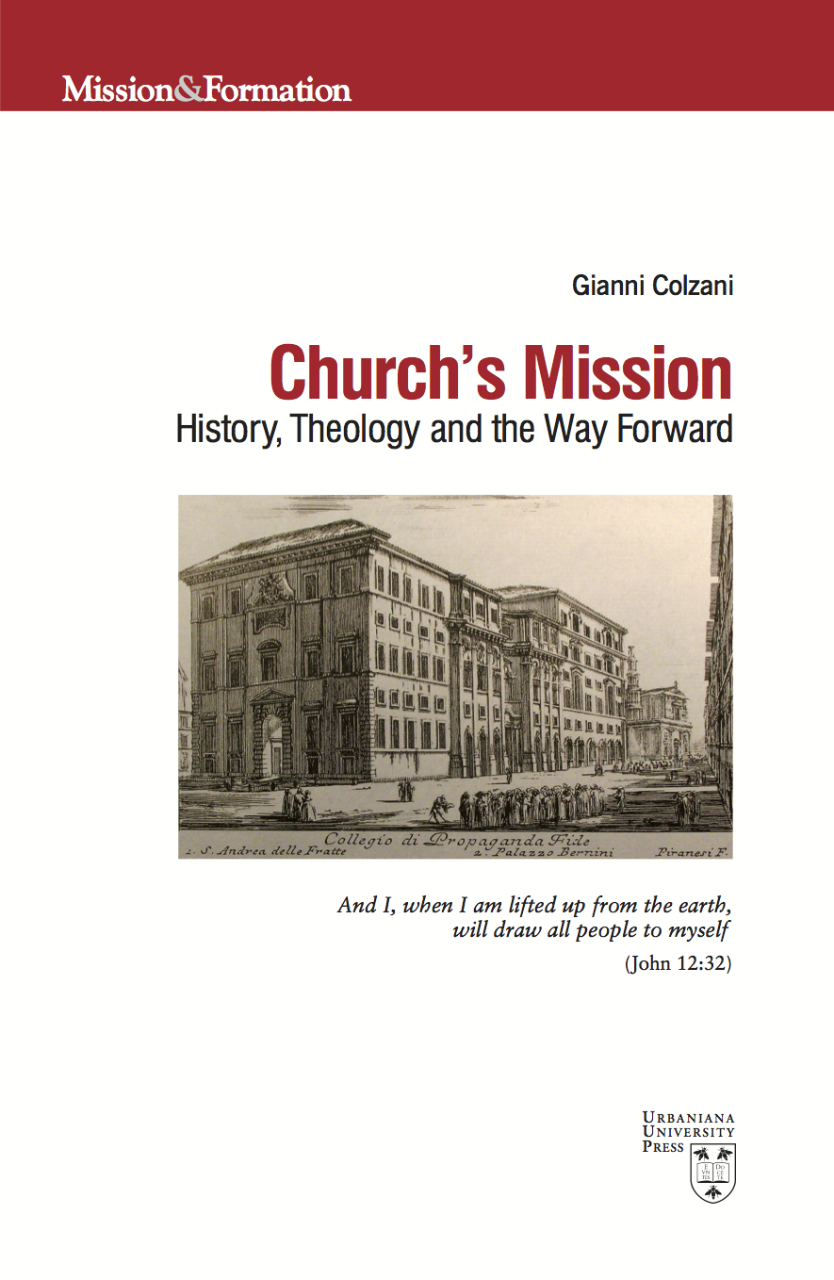 Churc's Mission. History, Theology, the Way Forward - 2019