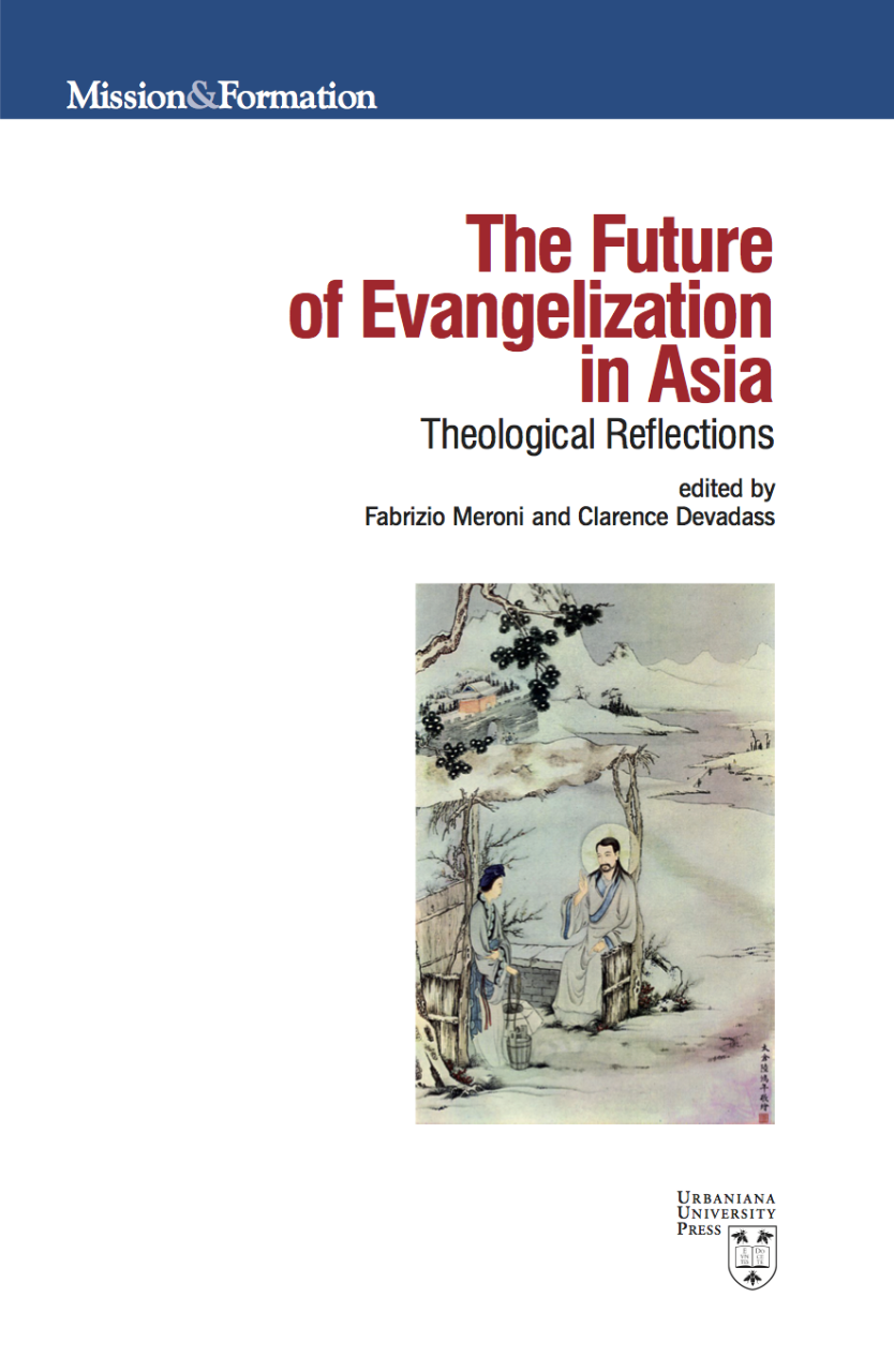 The Future of Evangelization in Asia. Theological Reflections - 2019